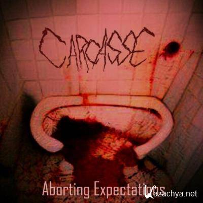 Carcasse - Aborting Expectations (2022)