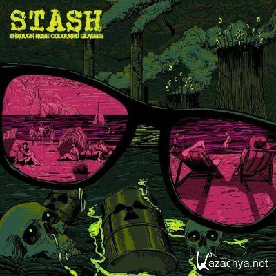 Stash - Through Rose Coloured Glasses (2022)