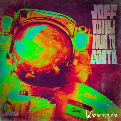 Jeff Michaels - Down to Earth (2022)