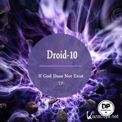 Droid-10 - If God Does Not Exist EP (2022)