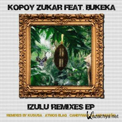 Kopoy Zukar feat Bukeka - Izulu Remixes (2022)