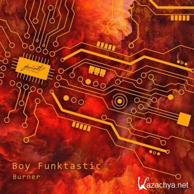 Boy Funktastic - Burner (2022)