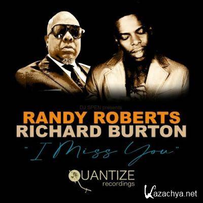 Randy Roberts & Richard Burton - I Miss You (2022)