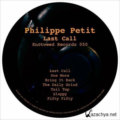 Philippe Petit - Last Call (2022)