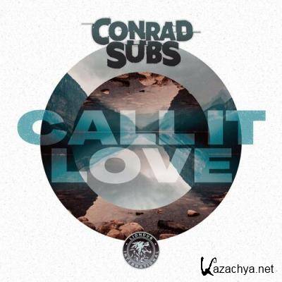 Conrad Subs - Call It Love (2022)