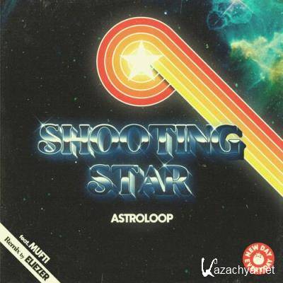 Astroloop - Shooting Star (2022)