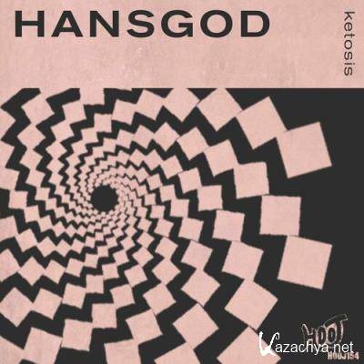 Hansgod - Ketosis EP (2022)