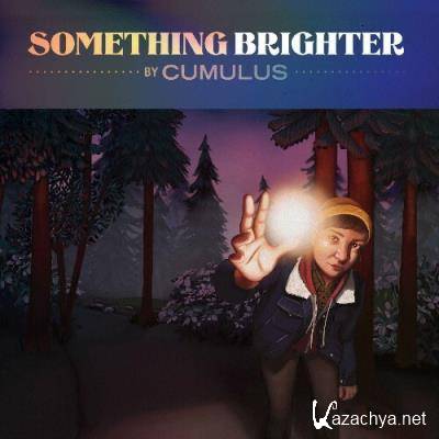 Cumulus - Something Brighter (2022)