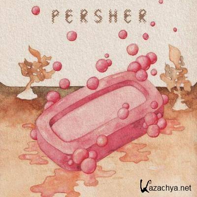 Persher - Man With The Magic Soap (2022)