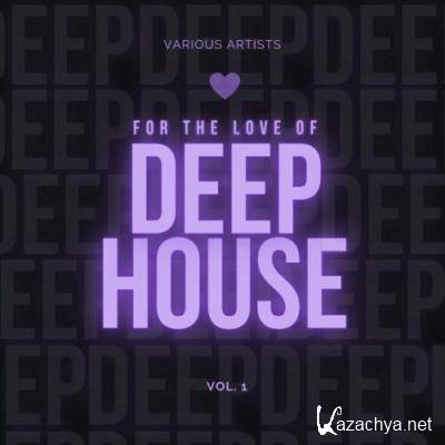 For the Love of Deep-House, Vol. 1 (2022)