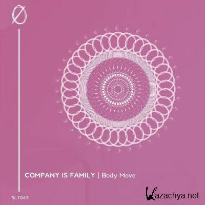 Company Is Family - Body Move (2022)