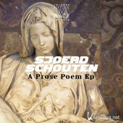 Sjoerd Schouten - A Prose Poem Ep (2022)