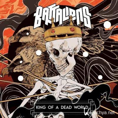 Battalions - King of a Dead World (2022)