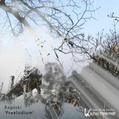 Bagaski - Praeludium (2022)