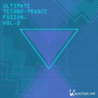 Ultimate Techno-Trance Fusion, Vol. 2 (2022)