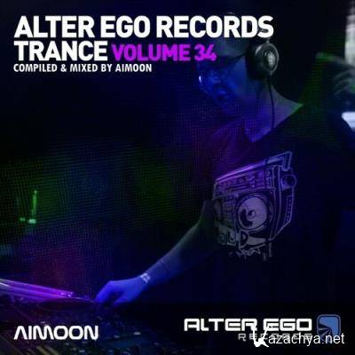 Alter Ego Trance, Vol. 34: Mixed By Aimoon (2022)