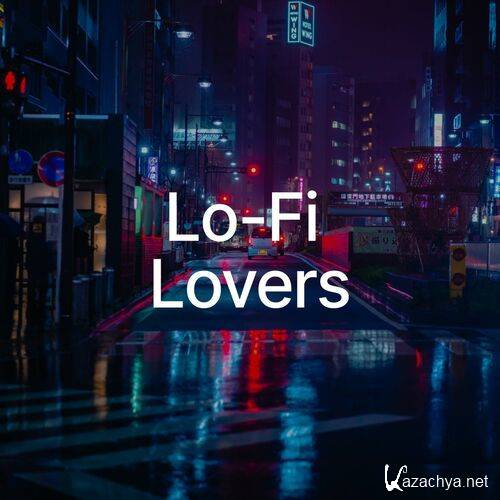 Various Artists - Lo - Fi Lovers (2022)