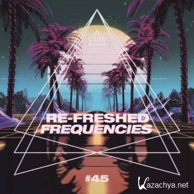 Re-Freshed Frequencies, Vol. 45 (2022)
