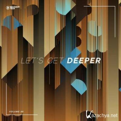 Let's Get Deeper, Vol. 48 (2022)