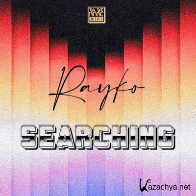 Rayko - Searching (2022)