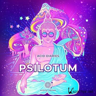 Psilotum - Acid Diaries (2022)