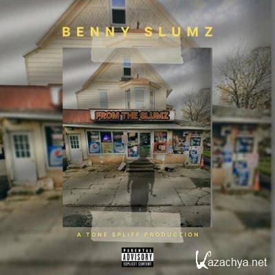 Benny Slumz & Tone Spliff - From The Slumz (2022)