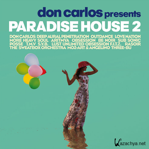 Don Carlos presents Paradise House 2 (2022)