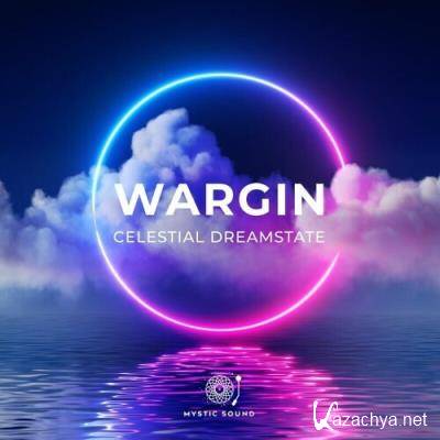Wargin - Celestial Dreamstate (2022)