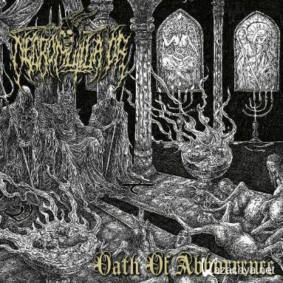 Necromutilator - Oath of Abhorrence (2022)