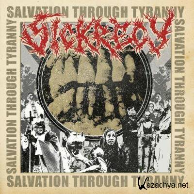 Sickrecy - Salvation Through Tyranny (2022)