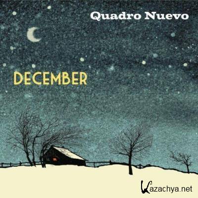 Quadro Nuevo - December (2022)