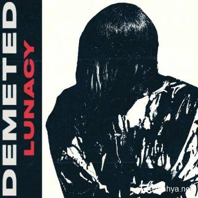 Demeted - Lunacy (2022)