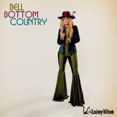 Lainey Wilson - Bell Bottom Country (2022)