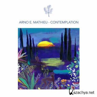 Arno E. Mathieu - Contemplation (2022)