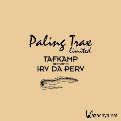 Tafkamp presents Irv Da Perv - The Most Wanted Digital Dubplates Vol. 2 (2022)
