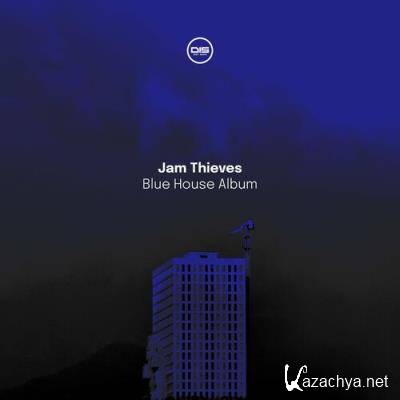 Jam Thieves - Blue House Album (2022)