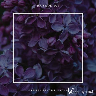 Andromedha - Progressions Radio 108 (2022-11-01)
