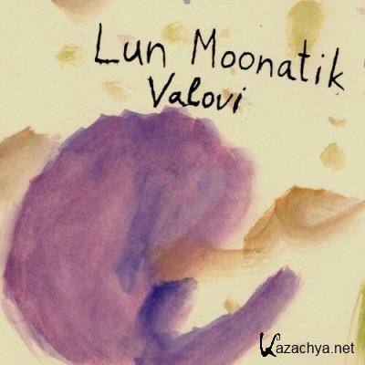 Lun Moonatik - Valovi (2022)