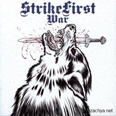 StrikeFirst - War / Wolves (2022)