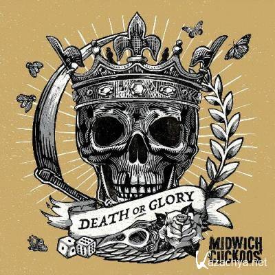 Midwich Cuckoos - Death or Glory (2022)