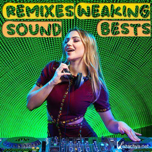 Remixes Weaking Bests Sound (2022)