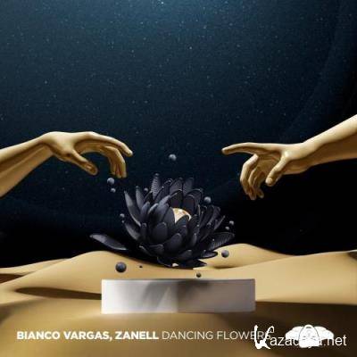 Bianco Vargas & Zanell - Dancing Flowers (2022)