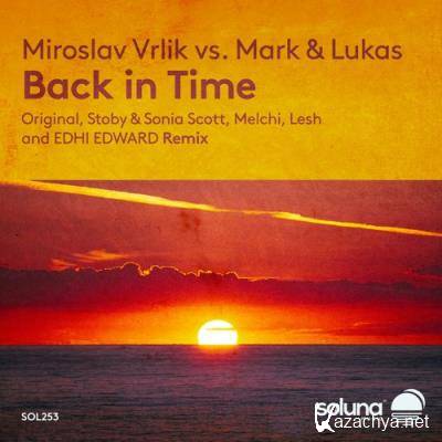 Miroslav Vrlik vs Mark & Lukas - Back in Time (2022)