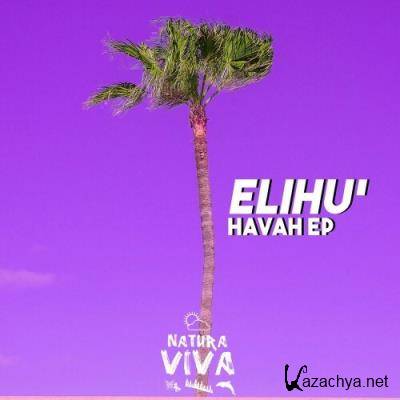 ELIHU' - Havah Ep (2022)