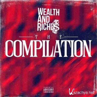 Wealth and Riches The Compilation (2022)