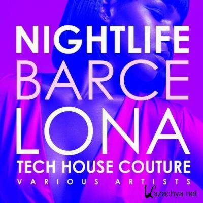 Nightlife Barcelona (Tech House Couture) (2022)