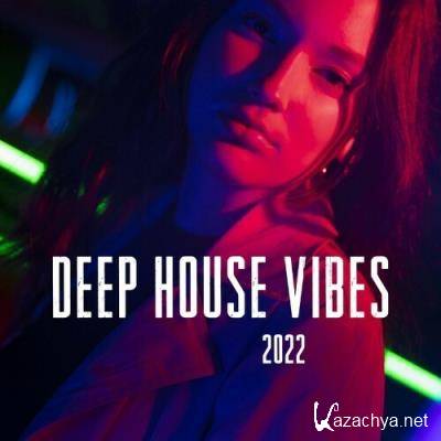 Deep House Vibes 2022 (2022)