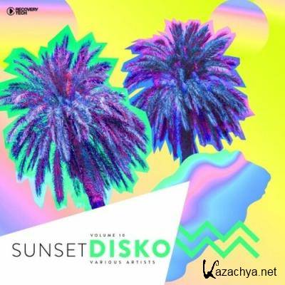 Sunset Disko, Vol. 10 (2022)