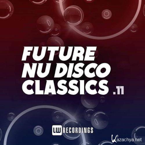 Future Nu Disco Classics Vol.11 (2022)
