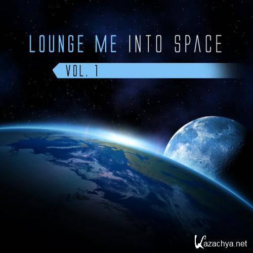 Lounge Me Into Space, Vol.1 (2022)